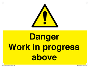 Danger Work in progress above